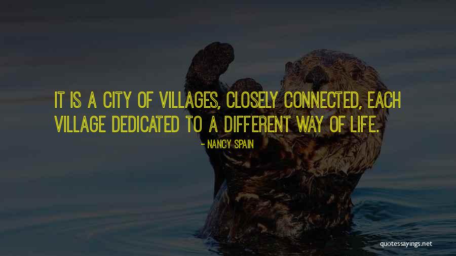 Village Life Quotes By Nancy Spain