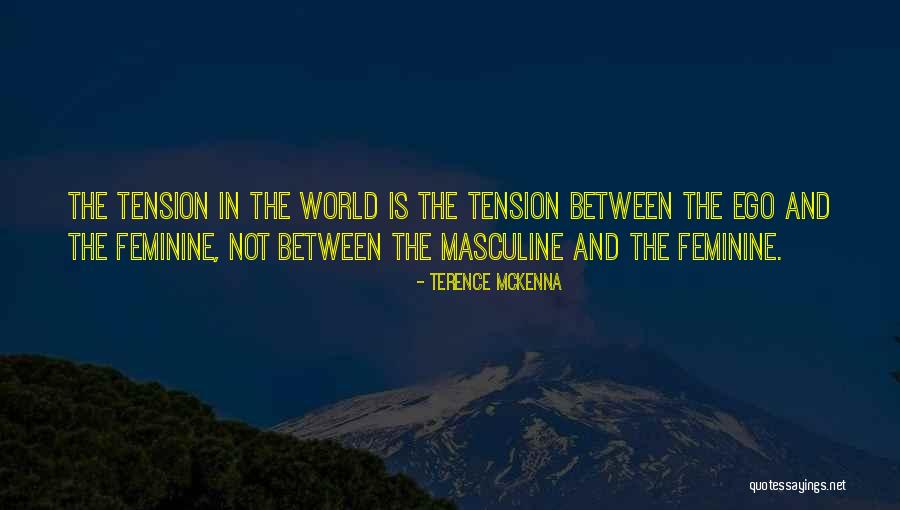 Village That Defines Quotes By Terence McKenna Village That Defines Quotes By Terence McKenna
