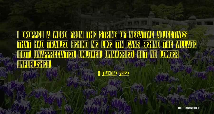 Village That Quotes By Francine Prose Village That Quotes By Francine Prose