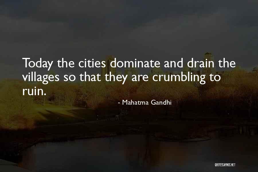 Village That Quotes By Mahatma Gandhi Village That Quotes By Mahatma Gandhi