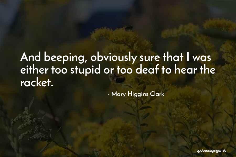 Villagrana Yuba Quotes By Mary Higgins Clark Villagrana Yuba Quotes By Mary Higgins Clark