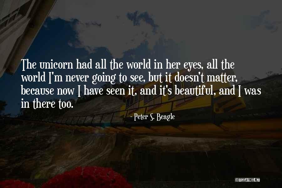 Villahermosa Mexico Quotes By Peter S. Beagle Villahermosa Mexico Quotes By Peter S. Beagle