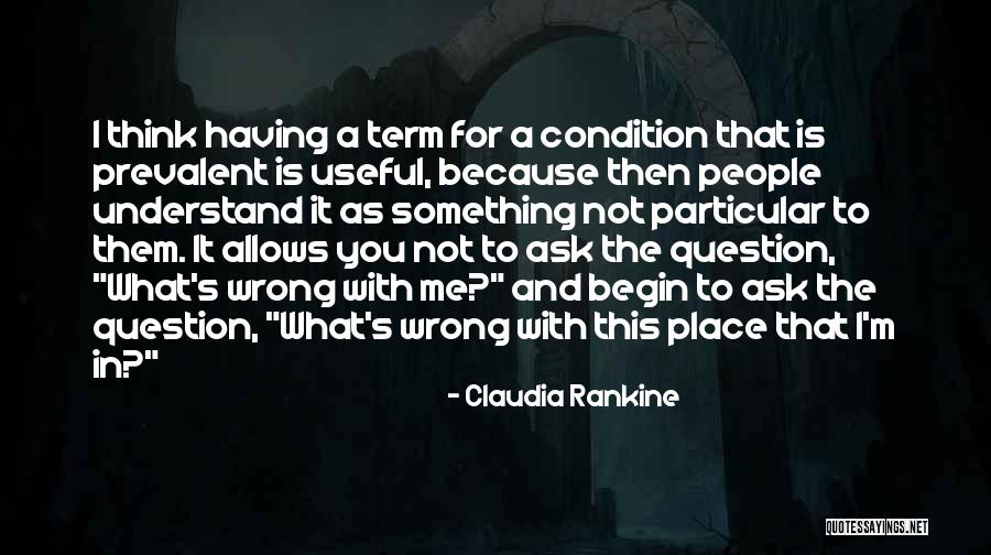 Villainesses Quotes By Claudia Rankine Villainesses Quotes By Claudia Rankine
