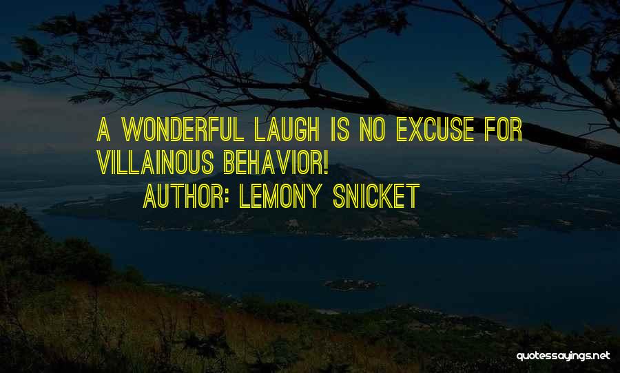 Villainous Quotes By Lemony Snicket