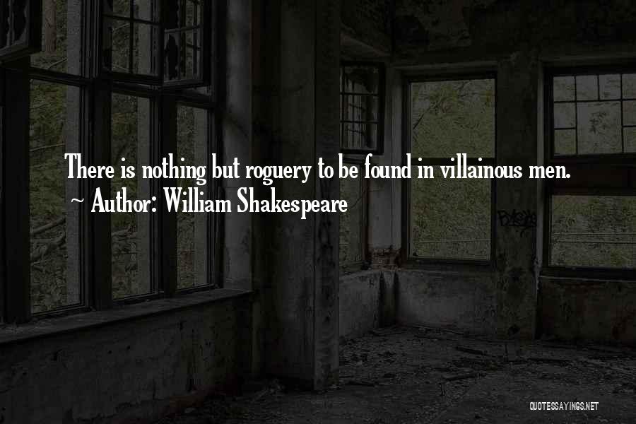 Villainous Quotes By William Shakespeare