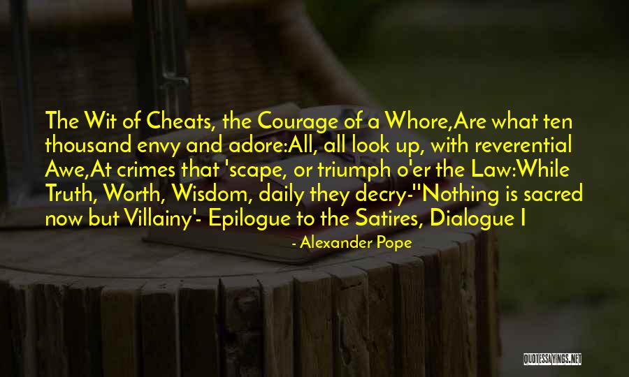 Villainy Quotes By Alexander Pope