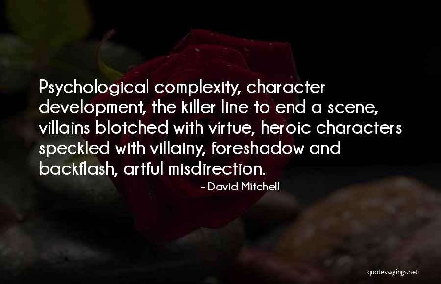 Villainy Quotes By David Mitchell Villainy Quotes By David Mitchell