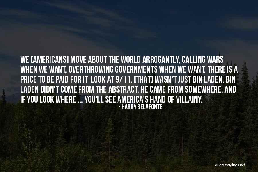 Villainy Quotes By Harry Belafonte