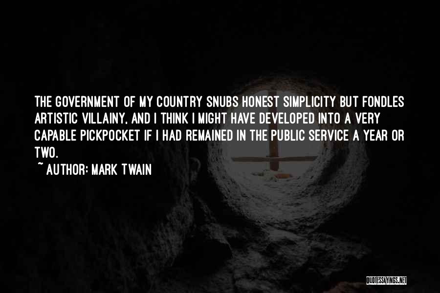 Villainy Quotes By Mark Twain