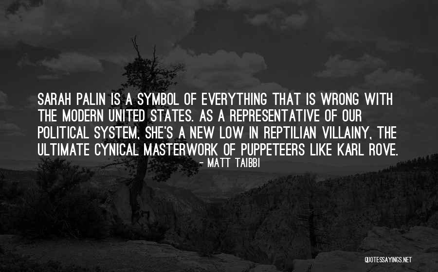 Villainy Quotes By Matt Taibbi