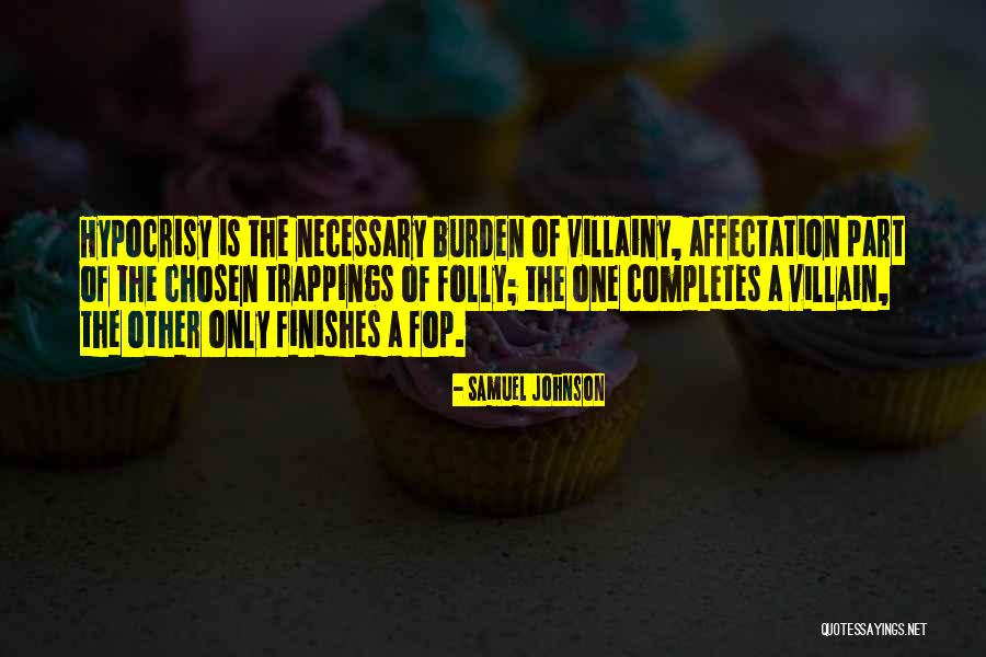 Villainy Quotes By Samuel Johnson Villainy Quotes By Samuel Johnson