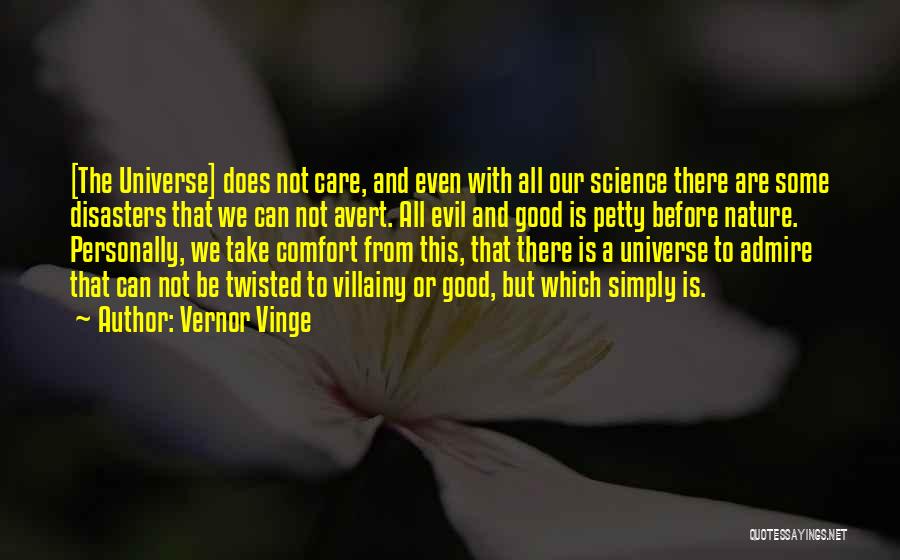 Villainy Quotes By Vernor Vinge
