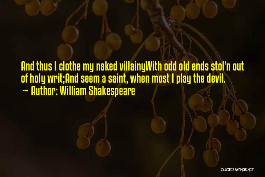 Villainy Quotes By William Shakespeare