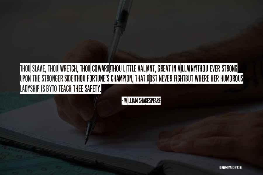 Villainy Quotes By William Shakespeare Villainy Quotes By William Shakespeare