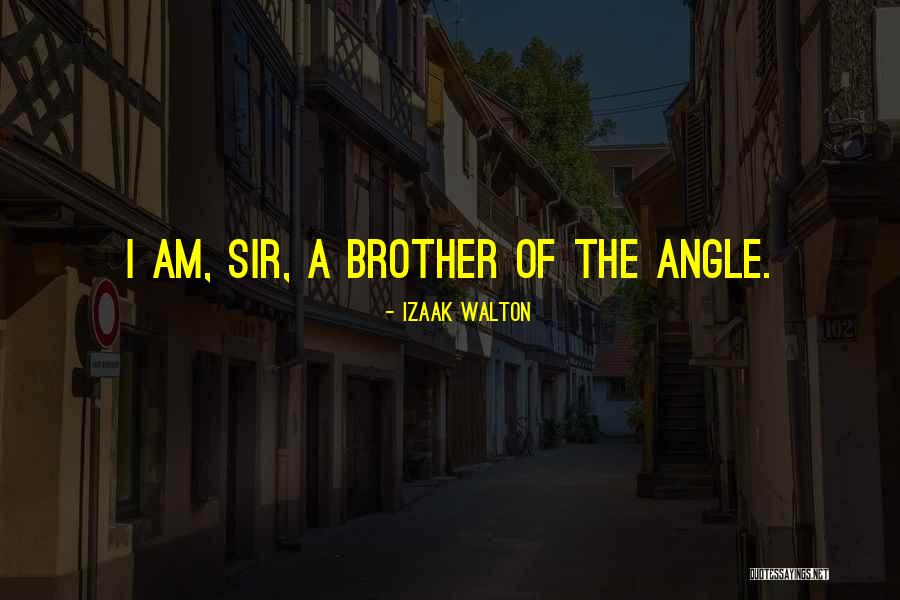 Villalpando Construction Quotes By Izaak Walton Villalpando Construction Quotes By Izaak Walton
