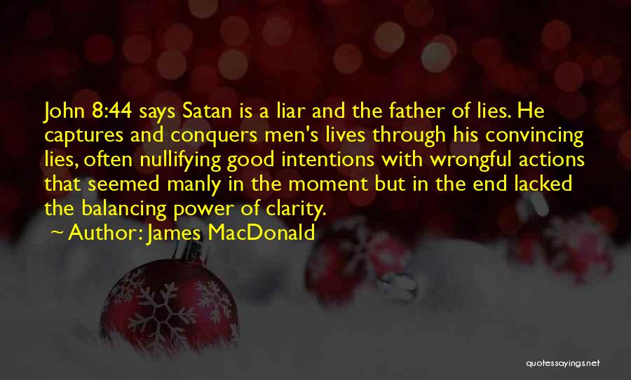 Villanti Publishing Quotes By James MacDonald