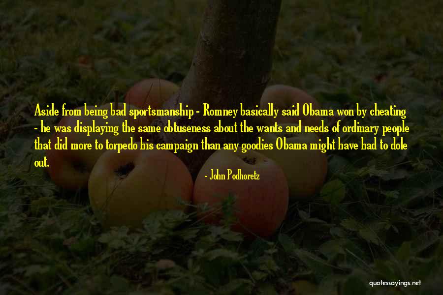 Villarasa Quotes By John Podhoretz Villarasa Quotes By John Podhoretz