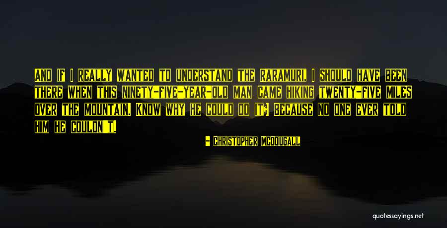 Villarinas Pasta Quotes By Christopher McDougall Villarinas Pasta Quotes By Christopher McDougall