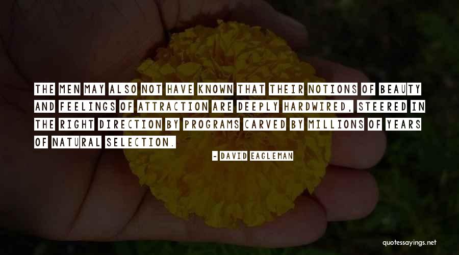 Villaruel Tower Quotes By David Eagleman Villaruel Tower Quotes By David Eagleman