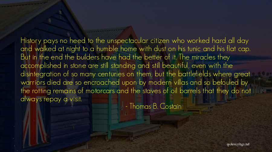 Villas In Quotes By Thomas B. Costain Villas In Quotes By Thomas B. Costain