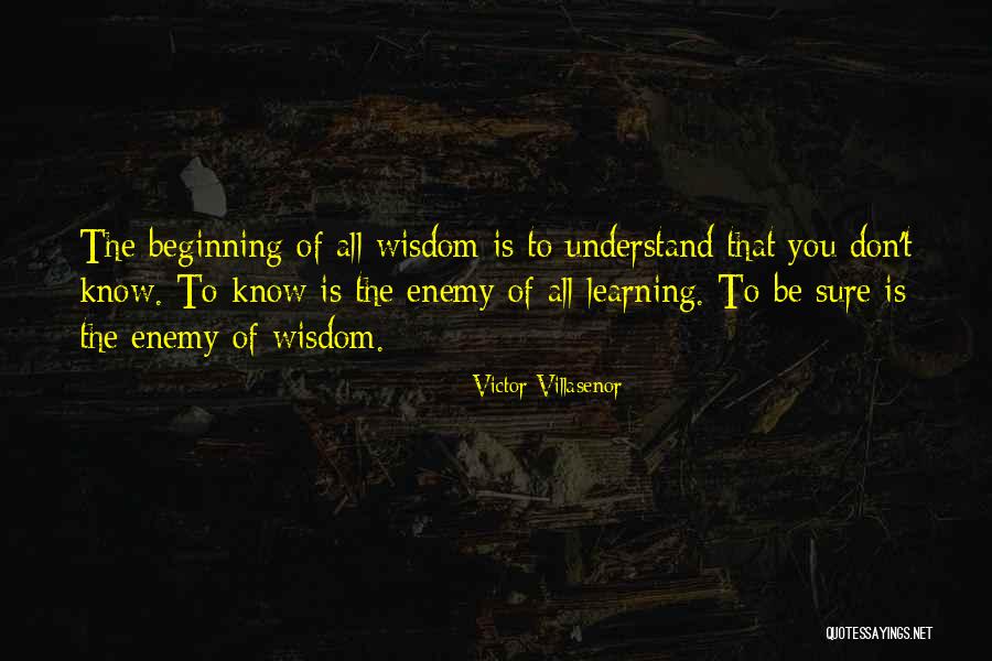 Villasenor Quotes By Victor Villasenor Villasenor Quotes By Victor Villasenor