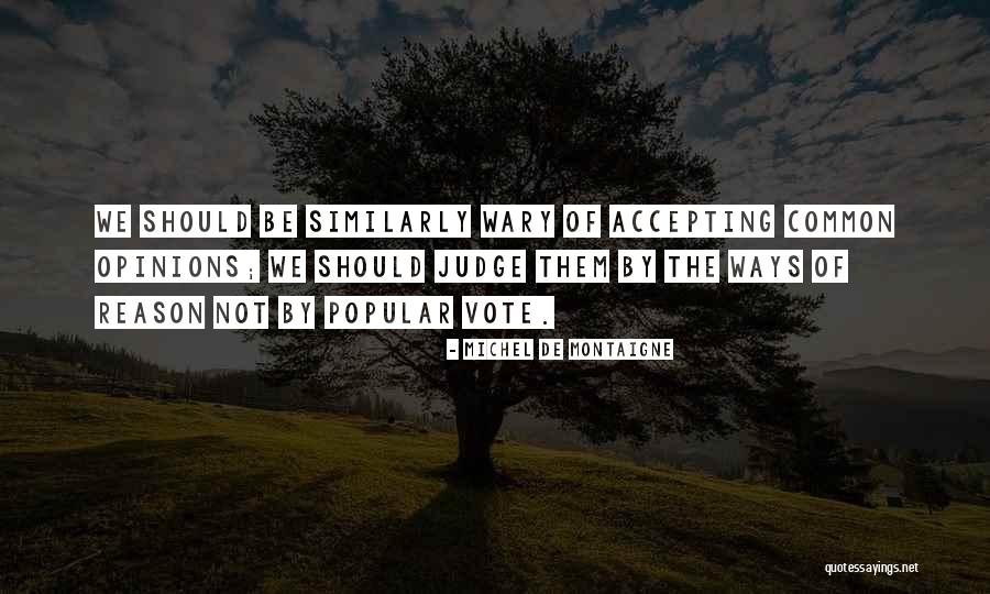 Villasort Quotes By Michel De Montaigne Villasort Quotes By Michel De Montaigne