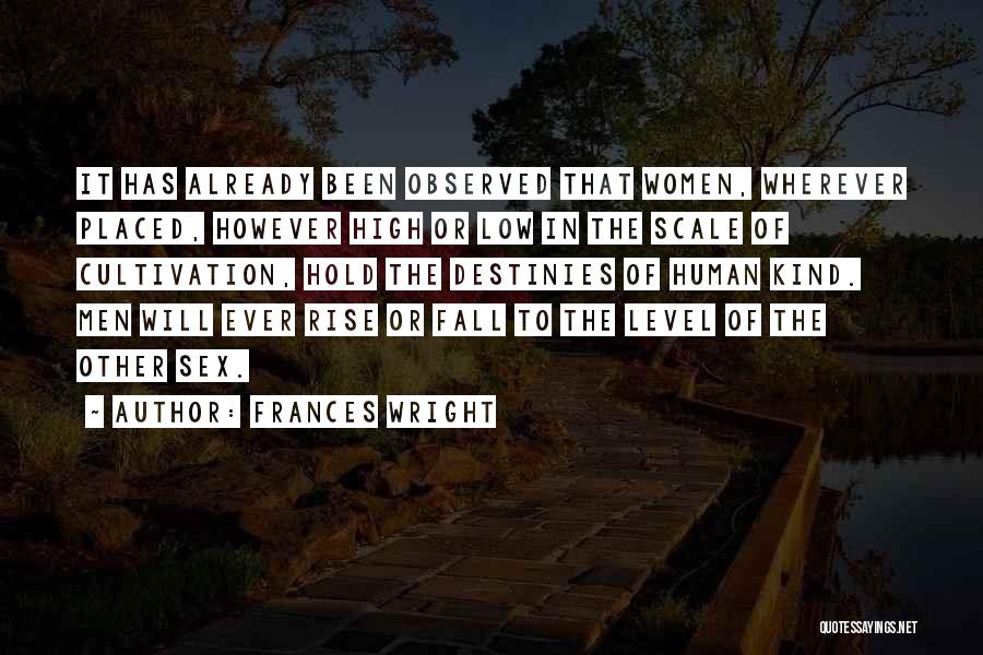 Villatech Quotes By Frances Wright