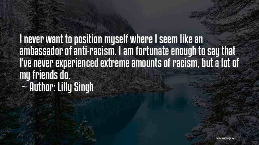 Villatech Quotes By Lilly Singh