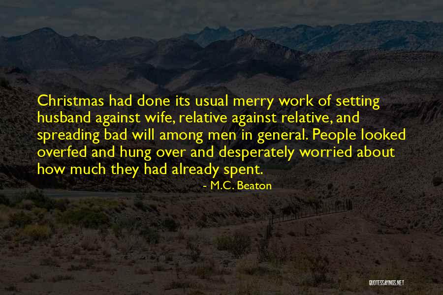Villatorent Quotes By M.C. Beaton Villatorent Quotes By M.C. Beaton