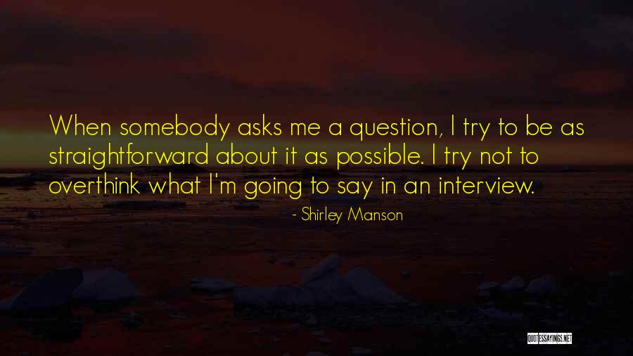 Villatorent Quotes By Shirley Manson Villatorent Quotes By Shirley Manson