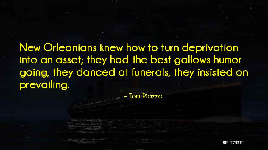 Villatorent Quotes By Tom Piazza Villatorent Quotes By Tom Piazza