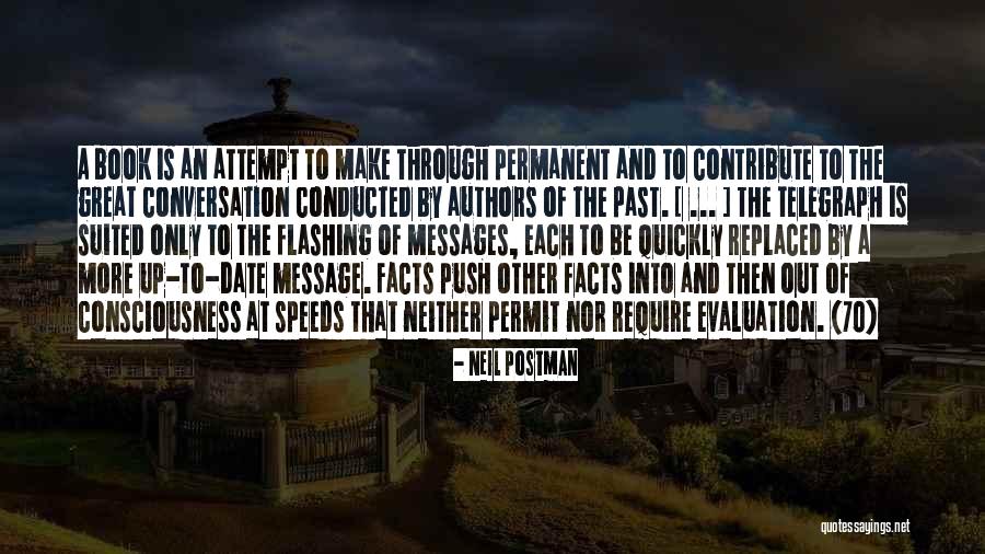 Villaveces Athens Quotes By Neil Postman Villaveces Athens Quotes By Neil Postman