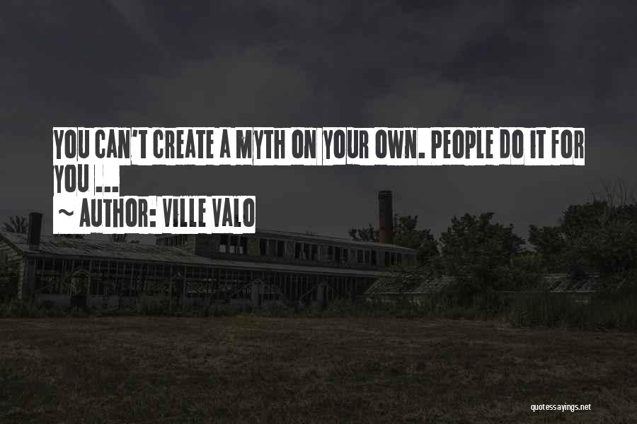 Ville Valo Quotes 1761773