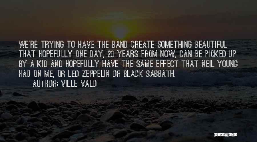 Ville Valo Quotes 238147 Ville Valo Quotes 238147
