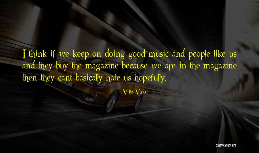Ville Valo Quotes 323270 Ville Valo Quotes 323270