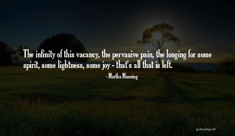 Villegagnon Expedition Quotes By Martha Manning Villegagnon Expedition Quotes By Martha Manning