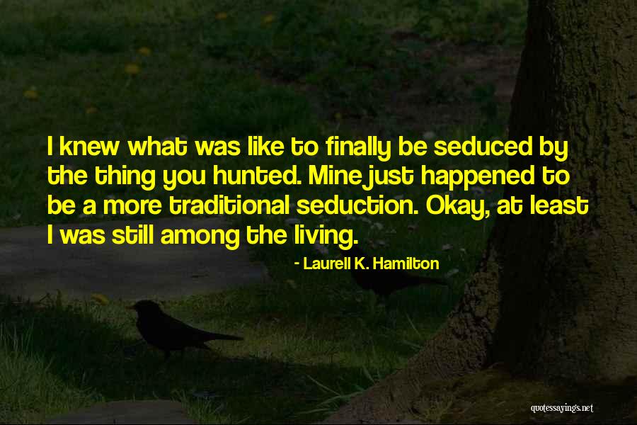 Villeins In The Middle Ages Quotes By Laurell K. Hamilton Villeins In The Middle Ages Quotes By Laurell K. Hamilton