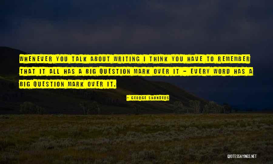Villela Properties Quotes By George Saunders Villela Properties Quotes By George Saunders