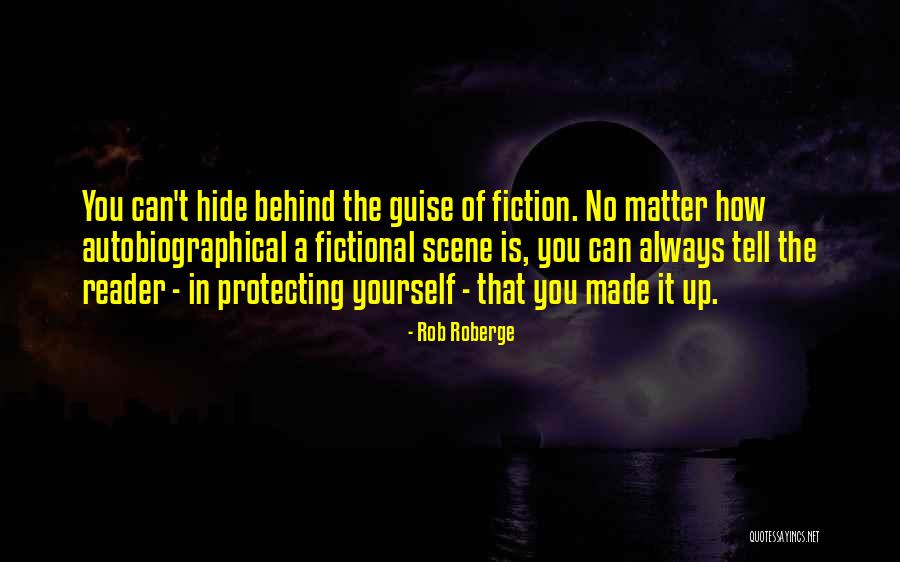 Villemin Affaire Quotes By Rob Roberge Villemin Affaire Quotes By Rob Roberge