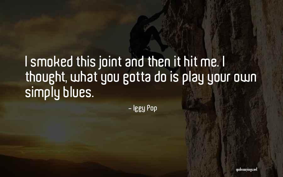 Villemin Murder Quotes By Iggy Pop Villemin Murder Quotes By Iggy Pop