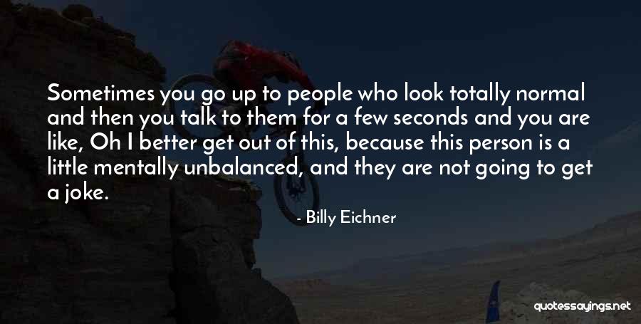 Villena Trees Quotes By Billy Eichner Villena Trees Quotes By Billy Eichner