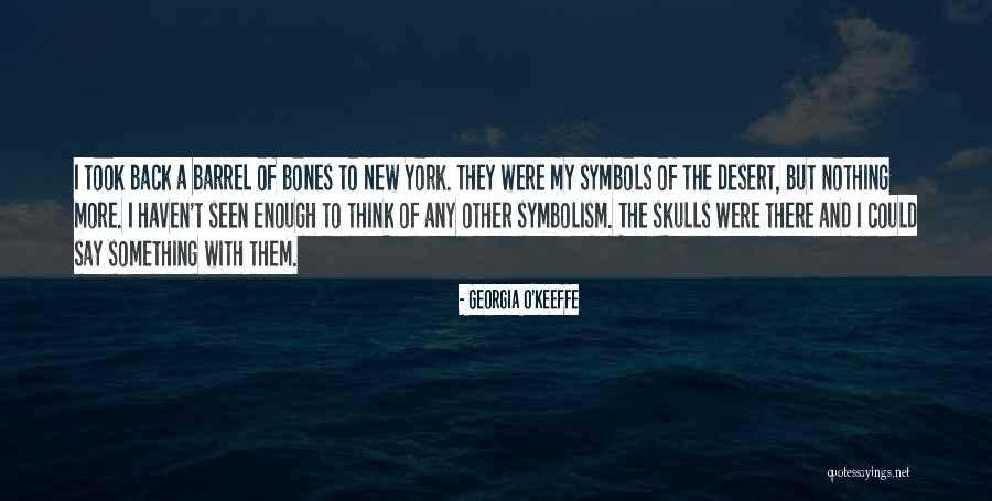 Villeside Quotes By Georgia O'Keeffe Villeside Quotes By Georgia O'Keeffe