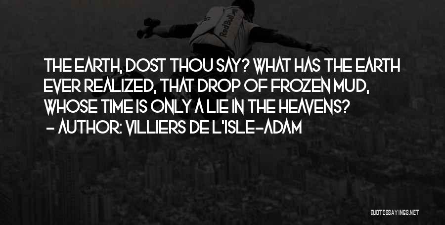 Villiers De L'Isle-Adam Quotes 1720478