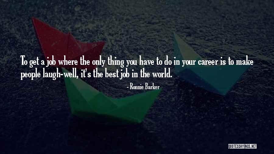Villwock Wisconsin Quotes By Ronnie Barker Villwock Wisconsin Quotes By Ronnie Barker