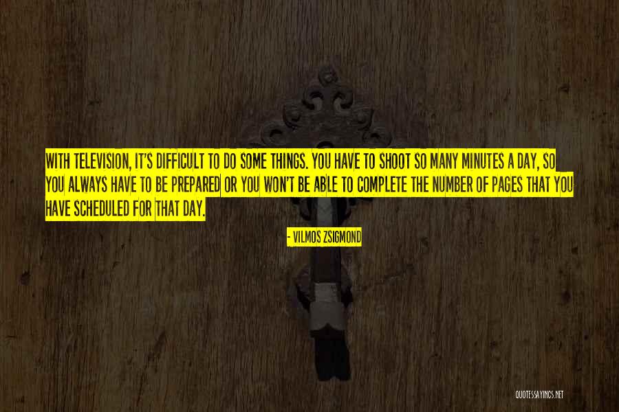 Vilmos Zsigmond Quotes 2011754 Vilmos Zsigmond Quotes 2011754