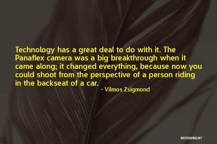 Vilmos Zsigmond Quotes 440078