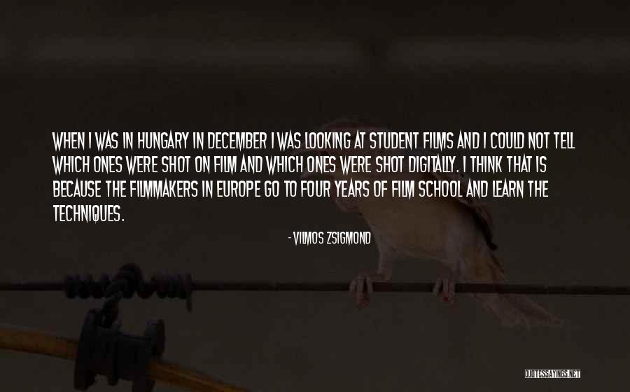 Vilmos Zsigmond Quotes 575201 Vilmos Zsigmond Quotes 575201