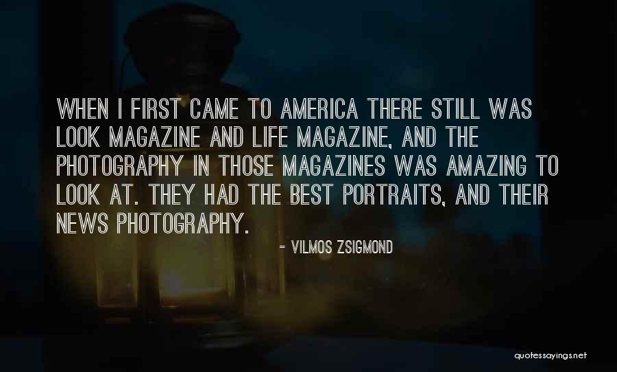 Vilmos Zsigmond Quotes 997631 Vilmos Zsigmond Quotes 997631
