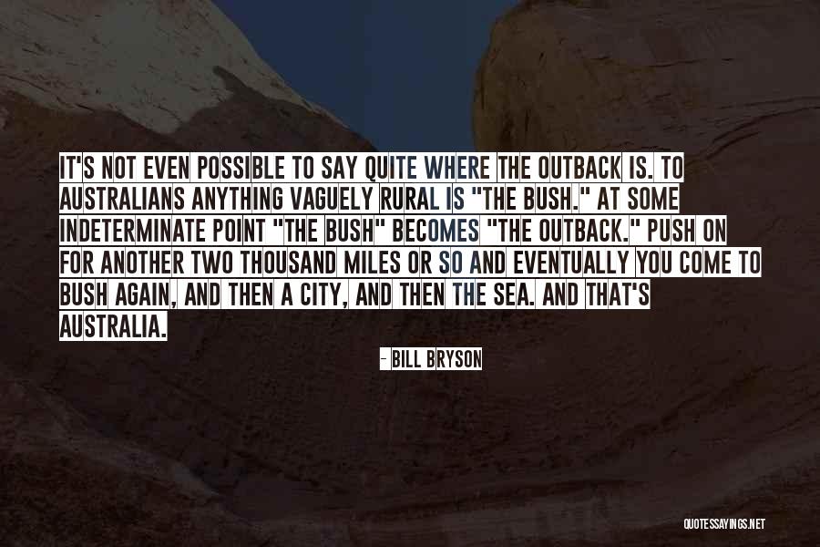 Vilties Miestas Quotes By Bill Bryson Vilties Miestas Quotes By Bill Bryson