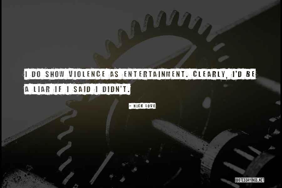 Vilvovskaya Alexandra Quotes By Nick Love